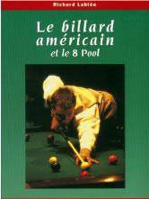 Règle de jeu & Livre Livre - Le Billard Américain et Le 8 Pool